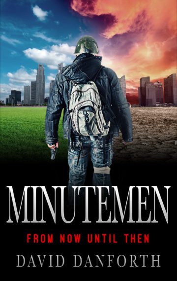 Minutemen:  From Now Until Then