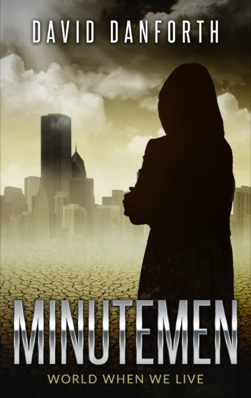 Minutemen:  World When We Live