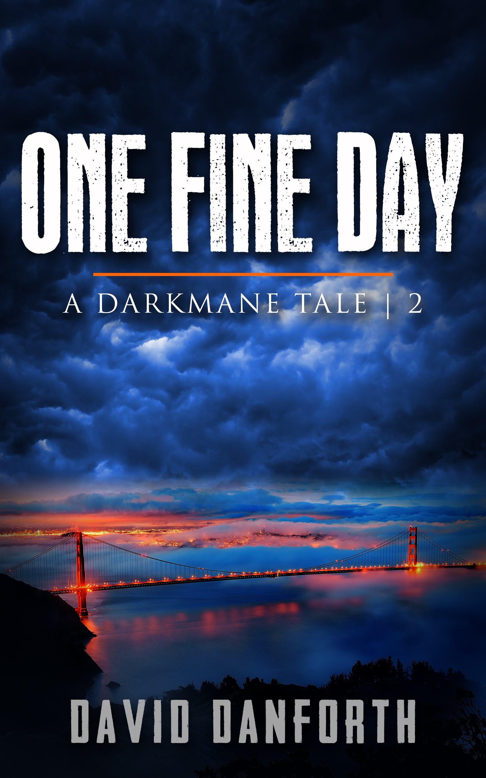 One Fine Day:  A Darkmane Tale 2